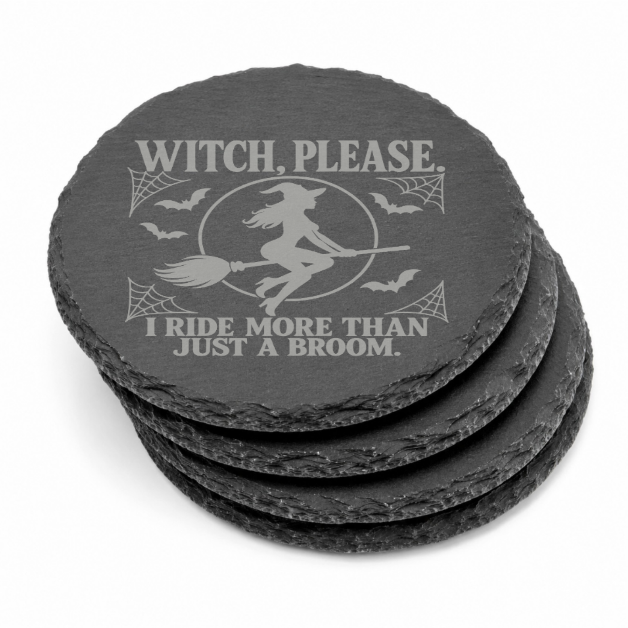 Witch, Please Slate Coaster | Naughty Halloween Witch Coaster | Funny Adult Halloween Decor | “I Ride More Than Just a Broom” Gift — Dandelion Design Co. — SlateStudioMedia:gallery:7 — 0113-WPGN_witch_please_slate_coaster_naughty_halloween_witch_coaster_funny_adult_halloween_decor_i_ride_more_than_just_a_broom_gift_10_round_stack.png