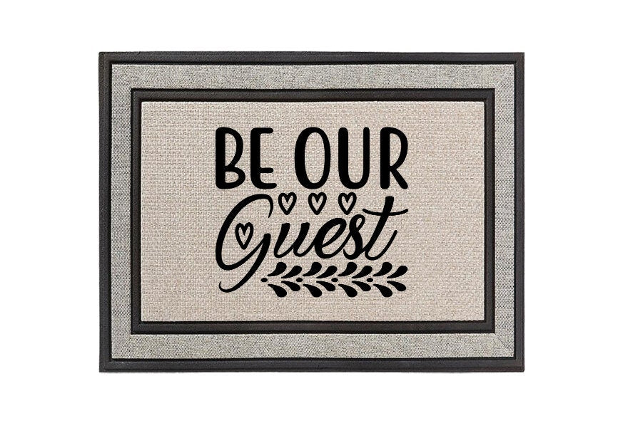 Be Our Guest Doormat – Warm and Inviting Welcome Mat