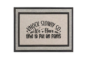 Knock Slowly So We Have Time to Put on Pants Doormat