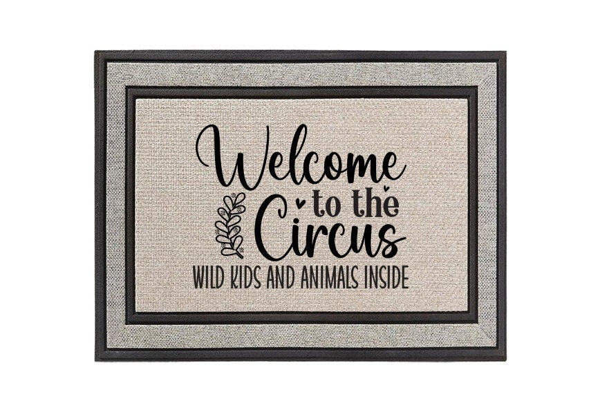 Welcome to the Circus Wild Kids and Animals Inside Doormat
