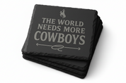University of Wyoming Slate Coaster – "The World Needs More Cowboys" | Laser Engraved | Rustic Cowboy Gift - UW