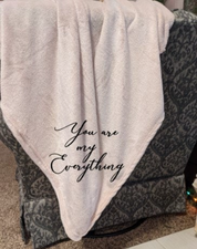 You Are My Everything Blanket - Valentines Gift-The Dandelion Design Co